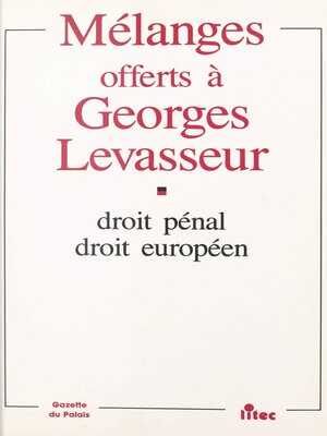 cover image of Mélanges offerts à Georges Levasseur